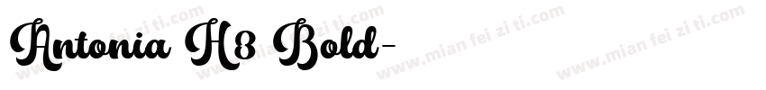 Antonia H3 Bold字体转换
